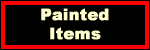 Painted Items
